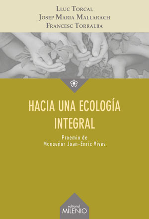 HACIA UNA ECOLOGÍA INTEGRAL *