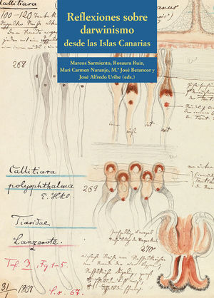 REFLEXIONES SOBRE DARWINISMO DESDE LAS ISLAS CANARIAS *
