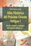 ATLAS HISTÓRICO DEL PRÓXIMO ORIENTE ANTIGUO *