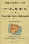 INTRODUCCIÓN A LA HISTORIA NATURAL Y A LA GEOGRAFÍA FÍSICA DE ESPAÑA *