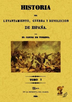 HISTORIA DEL LEVANTAMIENTO, GUERRA Y REVOLUCIÓN DE ESPAÑA (OBRA COMPLETA) *