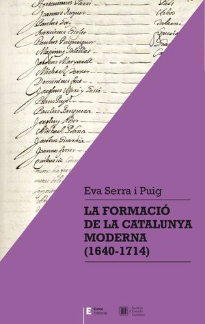 LA FORMACIÓ DE LA CATALUNYA MODERNA (1640-1714) *