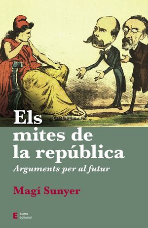 ELS MITES DE LA REPÚBLICA *