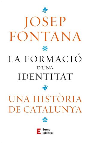 LA FORMACIÓ D'UNA IDENTITAT