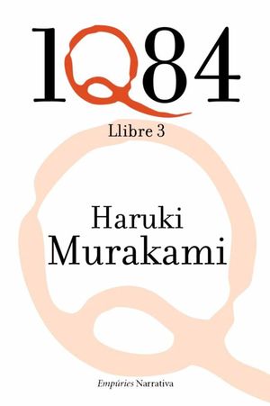 1Q84 LLIBRE 3 *