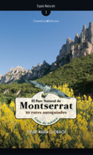EL PARC NATURAL DE MONTSERRAT, 10 RUTES AUTOGUIADES