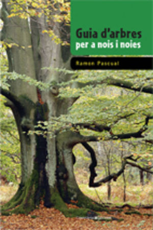 GUIA D'ARBRES PER A NOIS I NOIES *