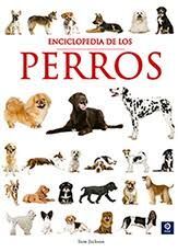 ENCICLOPEDIA DE LOS PERROS *