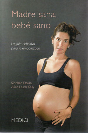 MADRE SANA, BEBE SANO *