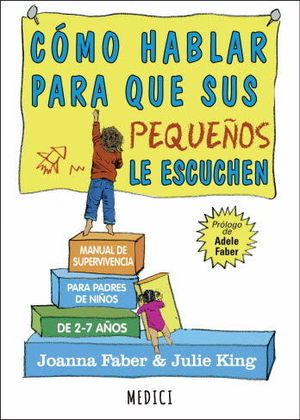 COMO HABLAR PARA QUE SUS PEQUEÑOS ESCUCHEN *