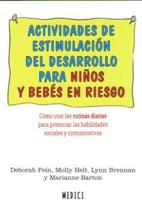 ACTIVIDADES DE ESTIMULACION DEL DESARROLLO PARA NIÑOS *