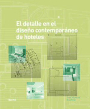 EL DETALLE EN EL DISEÑO CONTEMPORÁNEO DE HOTELES *