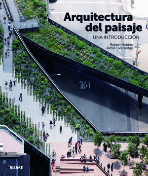 ARQUITECTURA DEL PAISAJE *