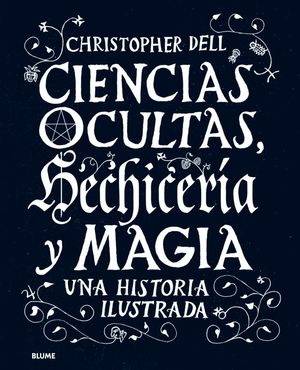 CIENCIAS OCULTAS, HECHICERÍA Y MAGIA *