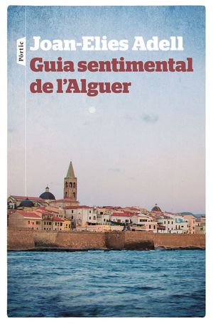 GUIA SENTIMENTAL DE L'ALGUER *