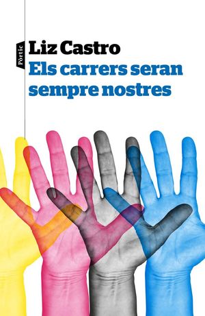 ELS CARRERS SERAN SEMPRE NOSTRES *