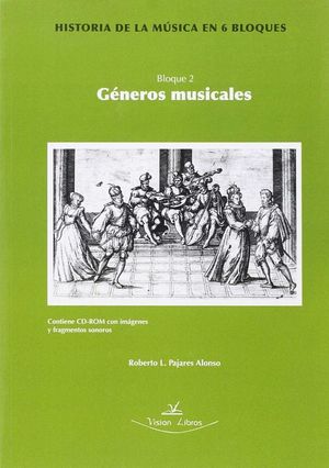 HISTORIA DE LA MÚSICA EN SEIS BLOQUES. BLOQUE II *