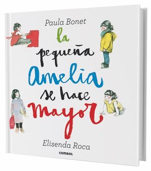 LA PEQUEÑA AMELIA SE HACE MAYOR *