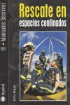 RESCATE EN ESPACIOS CONFINADOS *