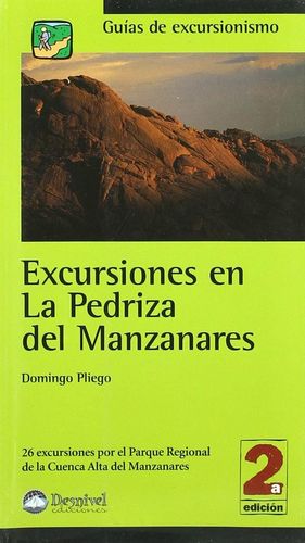 EXCURSIONES EN LA PEDRIZA DEL MANZANARES *