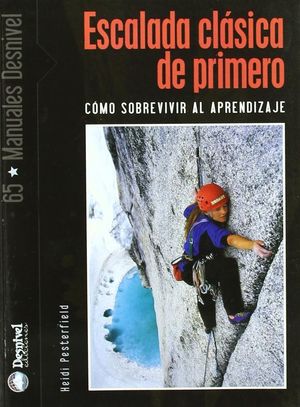 ESCALADA CLÁSICA DE PRIMERO : *
