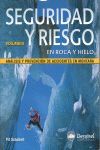 SEGURIDAD Y RIESGO EN ROCA Y HIELO V.II