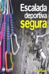 ESCALADA DEPORTIVA SEGURA *