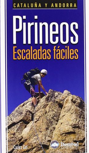 PIRINEOS ESCALADAS FÁCILES : CATALUÑA Y ANDORRA