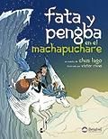 FATA Y PENGBA EN EL MACHAPUCHARE *