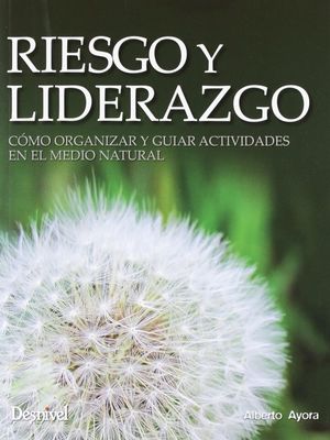 RIESGO Y LIDERAZGO *