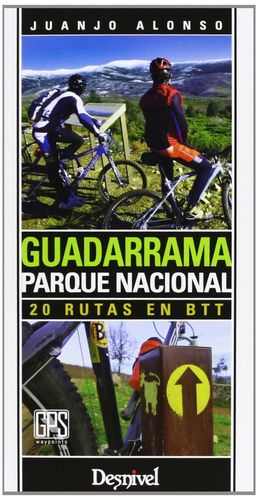 GUADARRAMA PARQUE NACIONAL 20 RUTAS EN BTT *