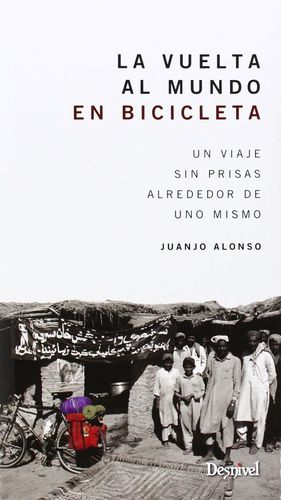 LA VUELTA AL MUNDO EN BICICLETA *