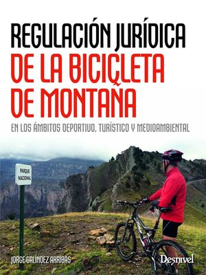 REGULACION JURIDICA DE LA BICICLETA DE MONTAÑA