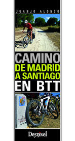 CAMINO DE MADRID A SANTIAGO EN BTT *