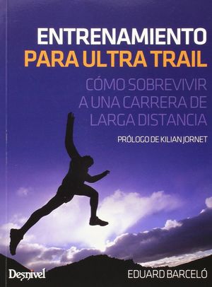 ENTRENAMIENTO PARA ULTRA TRAIL