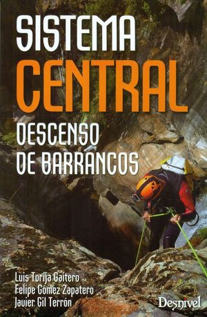 DESCENSO DE BARRANCOS. SISTEMA CENTRAL