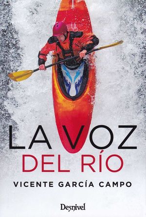 LA VOZ DEL RÍO *