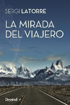 LA MIRADA DEL VIAJERO *