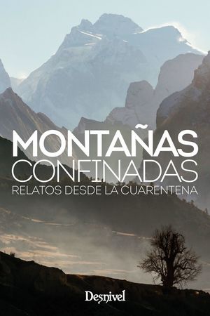 MONTAÑAS CONFINADAS *