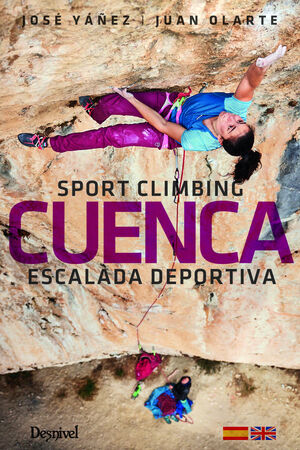 CUENCA. ESCALADA DEPORTIVA / SPORT CLIMBING *