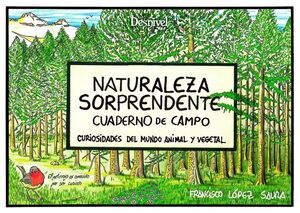 NATURALEZA SORPENDENTE *