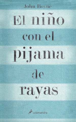 EL NIÑO CON EL PIJAMA DE RAYAS *