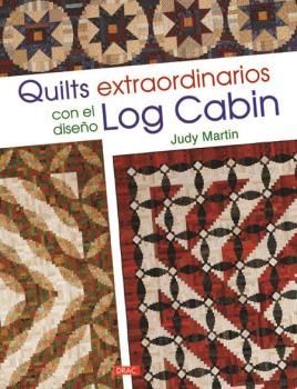 QUILTS EXTRAORDINARIOS CON EL DISEÑO LOG CABIN *