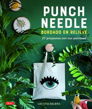 PUNCH NEEDLE. BORDADO EN RELIEVE *