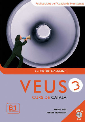 VEUS. CURS DE CATALÀ. LLIBRE DE L'ALUMNE. NIVELL 3 *