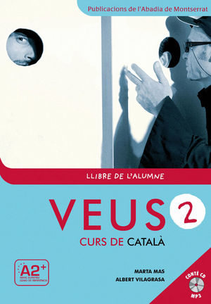 VEUS. CURS DE CATALÀ. LLIBRE DE L'ALUMNE. NIVELL 2 *