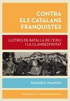 CONTRA ELS CATALANS FRANQUISTES *