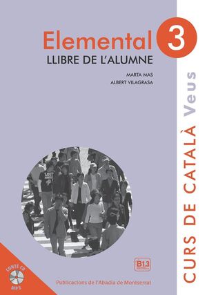 VEUS. ELEMENTAL. LLIBRE DE L'ALUMNE. NIVELL 3 *