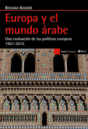 EUROPA Y EL MUNDO ÁRABE *
