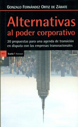 ALTERNATIVAS AL PODER CORPORATIVO *